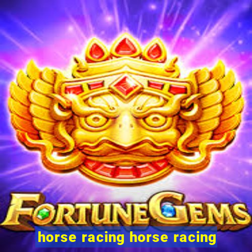 horse racing horse racing